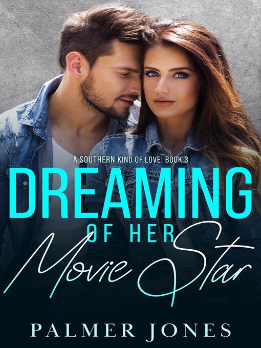 Title details for Dreaming of Her Movie Star by Palmer Jones - Available